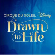 Cirque du Soleil | Drawn to Life - Disney - 17:30 hrs